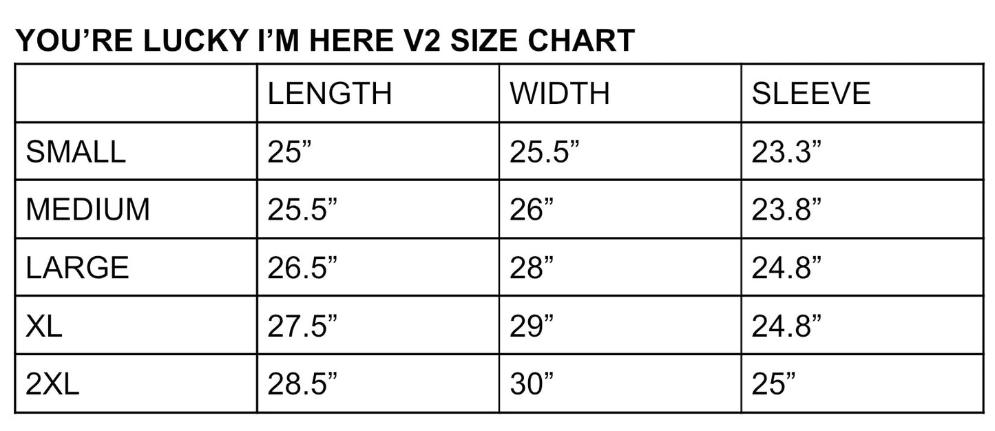 “YOU’RE LUCKY I’M HERE” V2 SUNKIST